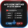 Auto Scene Switcher by Active Window (Windows Only)